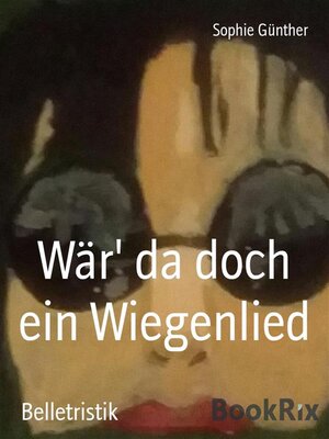 cover image of Wär' da doch ein Wiegenlied
